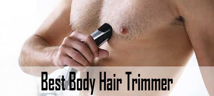 Best Body Hair Trimmer