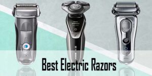 Best Electric Razor Under $100