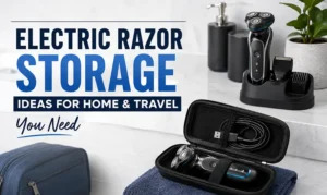 Electric Razor Storage Ideas